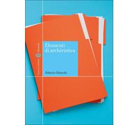 Libri Federico Valacchi - Elementi Di Archivistica