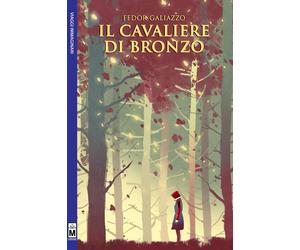 Libri Fedor Galliazzo - Il cavaliere di bronzo - 2017