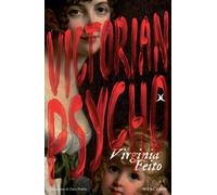 Libri Feito Virginia - Victorian Psycho