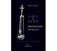 Libri Felice Nuvoli - Morte e vita - 2021