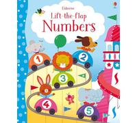Lift The Flap. Numbers - Felicity Brooks - 2018