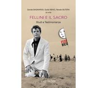 Libri Fellini E Il Sacro. Studi E Testimonianze