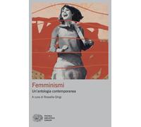 Libri Femminismi. Un'antologia Contemporanea