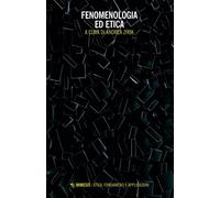 Libri Fenomenologia Ed Etica
