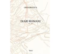 Libri Ferdinand Gregorovius - Diari romani. 1852-1874 - 2016