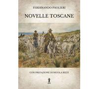 Libri Ferdinando Paolieri - Novelle Toscane
