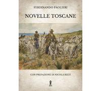 Libri Ferdinando Paolieri - Novelle Toscane