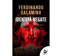 Libri Ferdinando Salamino - Identita Negate