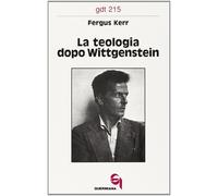 Libri Fergus Kerr - La teologia dopo Wittgenstein - 1992