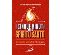 Libri FernÃ¡ndez VÃctor Manuel - I Cinque Minuti Dello Spirito Santo