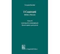 Libri Fernando Bocchini - I Contratti. Diritto E Mercato. Vol. 3: Contratti Conf