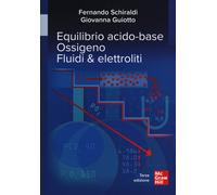 Libri Fernando Schiraldi / Giovanna Guiotto - Equilibrio Acido-Base. Ossigeno. F