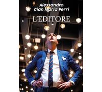 Libri Ferri Alessandro Gian Maria - L' Editore