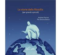 Libri Ferroni Andrea / Bosco Pia Simona - Le Storie Della Filosofia (Per Grandi