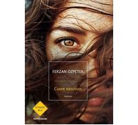 Libri Ferzan Ozpetek - Cuore Nascosto