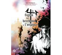 Libri Feuerbach Sam - Il Figlio Del Becchino E L'orfana. Box #1-3