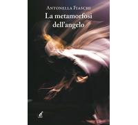 La metamorfosi dell'angelo