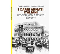 Libri Filippo Cappellano / Battistelli Pier Paolo - I Carri Armati Italiani. Leg