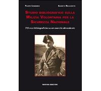 Libri Filippo Lombardi / Alberto Galazzetti - Studio Bibliografico Sulla Milizia