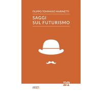 Saggi sul futurismo