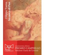 Libri Filippo Tuena - In cerca di Pan - 2023 (Narrativa)