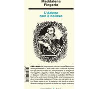 Libri Fingerle Maddalena - L' Adone Non E Noioso