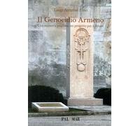 Libri Fino Luigi A. - Il Genocidio Armeno. Una Memoria Pugliese Un Progetto Per