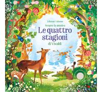 Libri Fiona Watt - Le quattro stagioni di Vivaldi - 2018