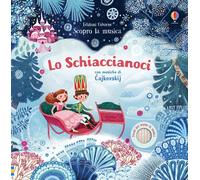 Lo schiaccianoci. Ediz. a colori - Watt Fiona