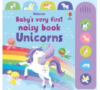 Libri Fiona Watt - Unicorns. Baby's very first noisy book - 2023