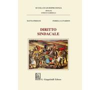 Libri Fiorella Lunardon / Mattia Persiani - Diritto Sindacale
