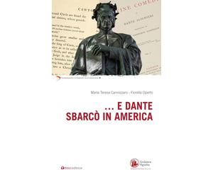 Libri Fiorella Operto - ...E Dante sbarcò in America - 2023