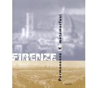 Libri Firenze. Permanenze E Matamorfosi. Ediz. Italiana E Inglese. Con CD-ROM