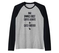 Libri First Coffee Always Cats Forever Funny Graphic Maglia con Maniche Raglan