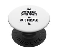 Libri First Coffee Always Cats Forever Funny Graphic PopSockets PopGrip Adesivo