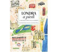 LONDRA A PIEDI. CURIOSITA' E PICCOLE SCOPERTE - FITCHARD FELICITY - Nuinui