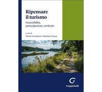Libri Flavia Cortelezzi / Barbara Pozzo (Cur) - Ripensare Il Turismo