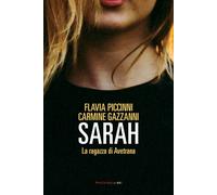 Libri Flavia Piccinni - Sarah. La ragazza di Avetrana - 2020