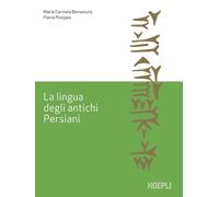 Libri Flavia Pompeo - La lingua degli antichi Persiani - 2022