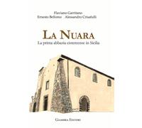 Libri Flaviano Garritano / Bellomo Ernesto / Crisafulli Alessandro - La Nuara. L