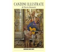 Libri Flavio Brunetti - Canzoni Illustrate