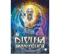 LA DIVINA AVVENTURA. EDIZ. DELUXE - PARENTI FLAVIO - PAV EDIZIONI