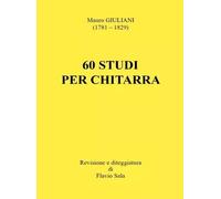 Libri Flavio Sala - Mauro Giuliani: 60 studi per chitarra - 2023