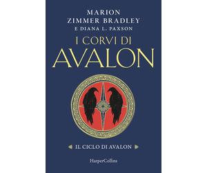 Libri Flavio Santi - I corvi di Avalon. Il ciclo di Avalon - 2025