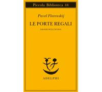 Le porte regali. Saggio sull'icona