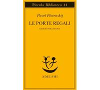 Le porte regali. Saggio sull'icona