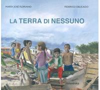 Libri Floriano Maria JosÃ© - La Terra Di Nessuno
