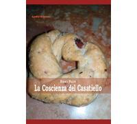 Libri Flox Rino - La Coscienza Del Casatiello