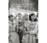 Libri Folklore, Razza, Fascismo