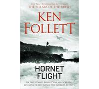 Libri Follett, Ken - Hornet Flight [Edizione: Regno Unito]